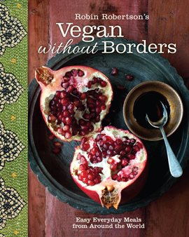 Cover image for Robin Robertson's Vegan Without Borders