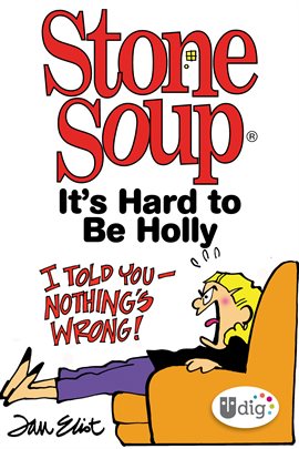 Imagen de portada para Stone Soup: It's Hard to Be Holly