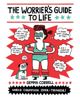 Cover image for The Worrier's Guide to Life