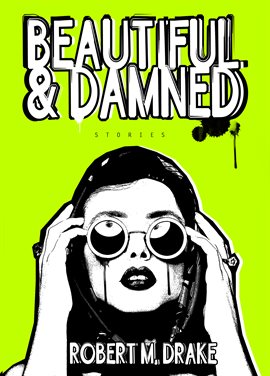 Cover image for Beautiful and Damned