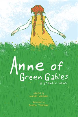 Cover image for Anne of Green Gables: A Graphic Novel