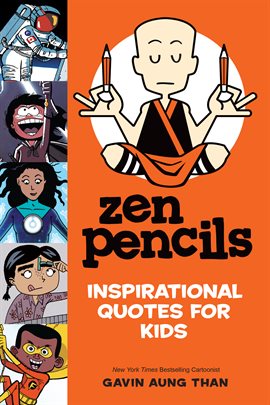 Cover image for Zen Pencils: Inspirational Quotes for Kids