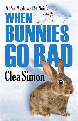 Cover image for When Bunnies Go Bad