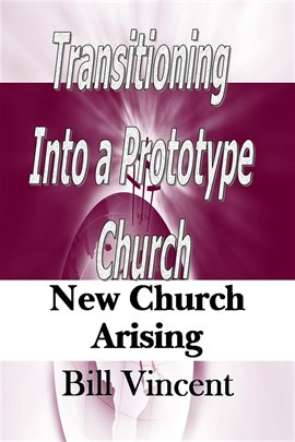 Imagen de portada para Transitioning Into a Prototype Church
