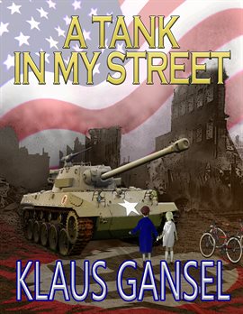Cover image for A Tank in my Street