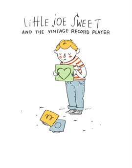 Imagen de portada para Little Joe Sweet And The Vintage Record Player