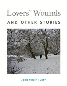 Cover image for Lovers' Wounds and Other Stories