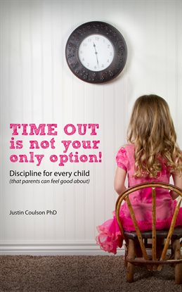 Cover image for Time-Out is Not Your Only Option