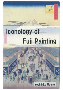 Cover image for Iconology of Fuji Painting