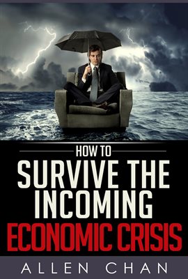 Imagen de portada para How to Survive the Incoming Economic Crisis