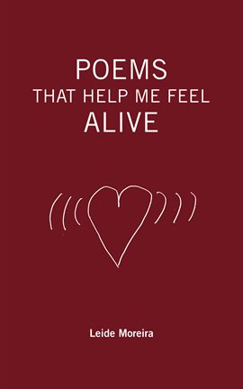 Cover image for Poems That Help Me Feel Alive