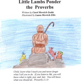 Cover image for Little Lambs Ponder the Proverbs