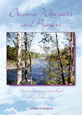 Cover image for Dreams Whispers and Prayers