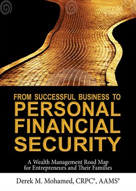 Cover image for From Successful Business to Personal Financial Security