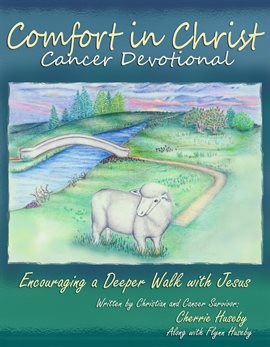 Cover image for Comfort in Christ Cancer Devotional