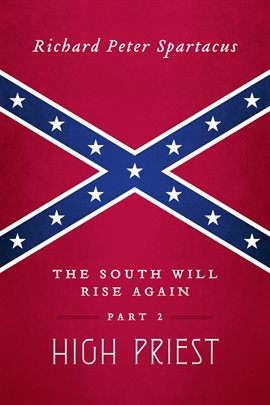 Cover image for The South Will Rise Again, Part 2
