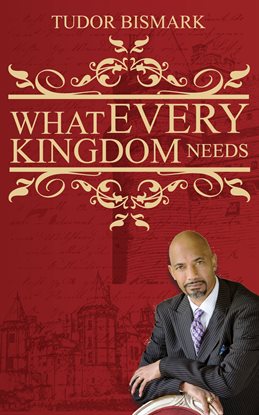Imagen de portada para What Every Kingdom Needs