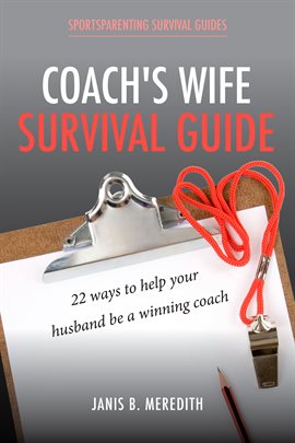 Cover image for Coach's Wife Survival Guide