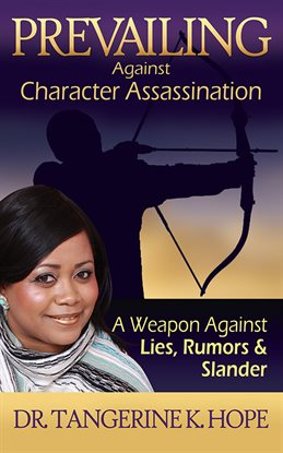 Imagen de portada para Prevailing Against Character Assassination