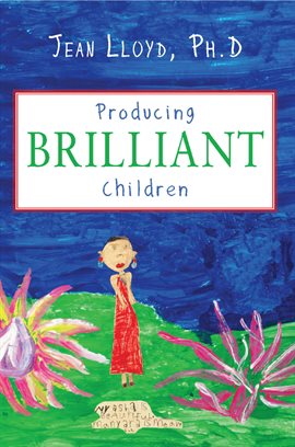 Cover image for Producing Brilliant Children