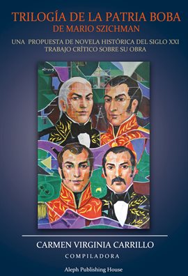 Cover image for Trilogía de la Patria Boba de Mario Szichman