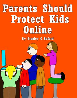 Cover image for Parents Should Protect Kids Online