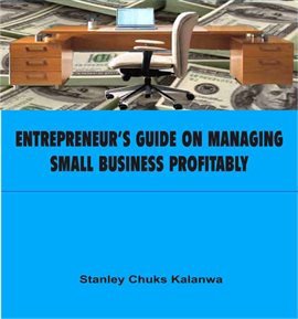 Cover image for Entrepreneur's Guide on Managing Small Business Profitably