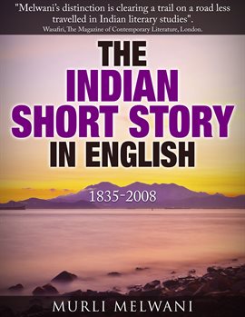Cover image for The Indian Short Story in English, 1835 -2008