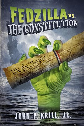 Cover image for Fedzilla vs. the Constitution