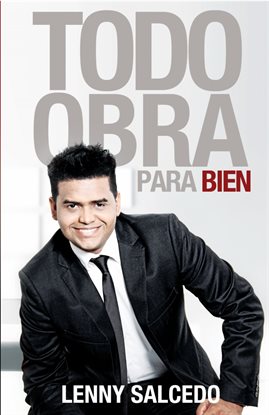 Cover image for Todo Obra Para Bien