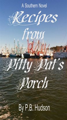 Cover image for Recipes from Pitty Pat's Porch