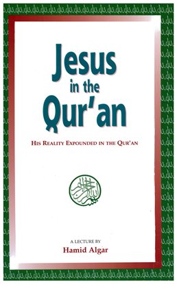 Cover image for Jesus in the Qur'an