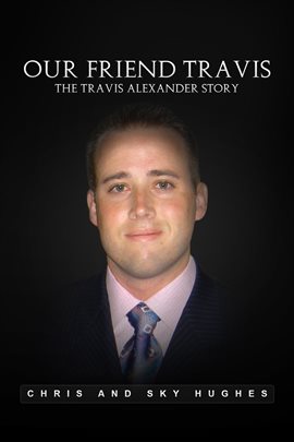 Imagen de portada para Our Friend Travis