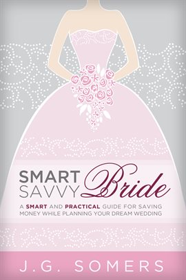 Imagen de portada para The Smart and Savvy Bride