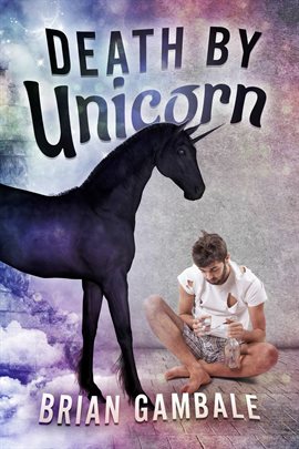 Imagen de portada para Death By Unicorn