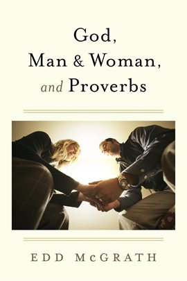 Cover image for God, Man & Woman, And Proverbs