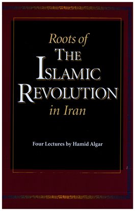 Cover image for Roots of the Islamic Revolution in Iran