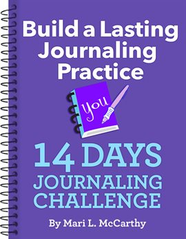 Cover image for Build a Lasting Journaling Practice 14 Days Journaling Challenge