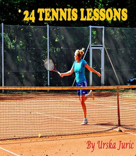 Cover image for 24 Tennis Lessons