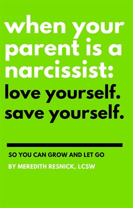 Cover image for When Your Parent Is a Narcissist