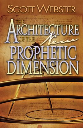 Cover image for The Architecture of the New Prophetic Dimension