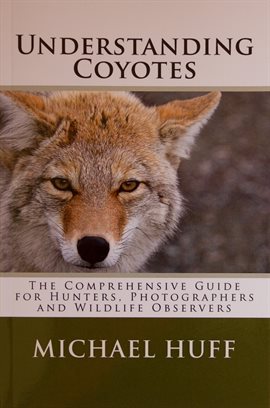 Imagen de portada para Understanding Coyotes