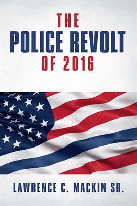 Imagen de portada para The Police Revolt of 2016