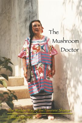 Cover image for The Mushroom Doctor