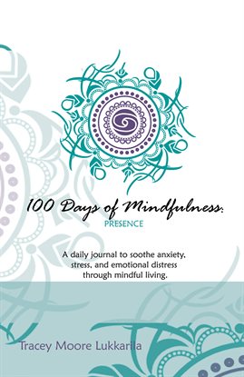 Cover image for 100 Days of Mindfulness - Presence