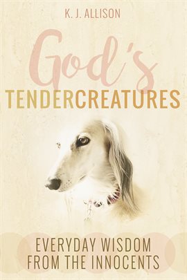 Imagen de portada para God's Tender Creatures