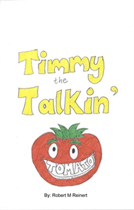 Cover image for Timmy the Talkin' Tomato