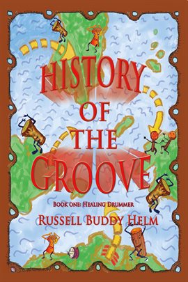 Cover image for History of the Groove, Healing Drummer
