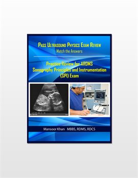 Cover image for Pass Ultrasound Physics Exam Review Match the Answers