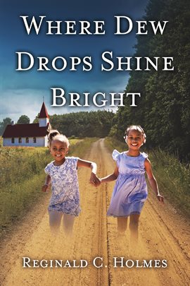 Cover image for Where Dew Drops Shine Bright
